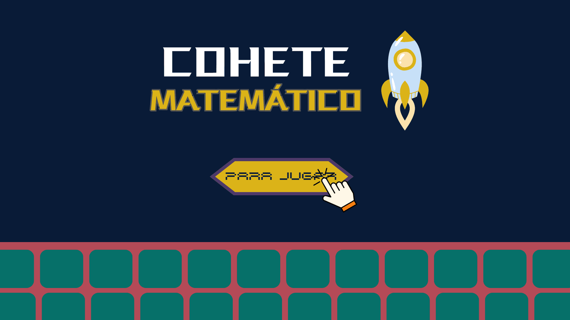 Juego 29: Cohete Matemático